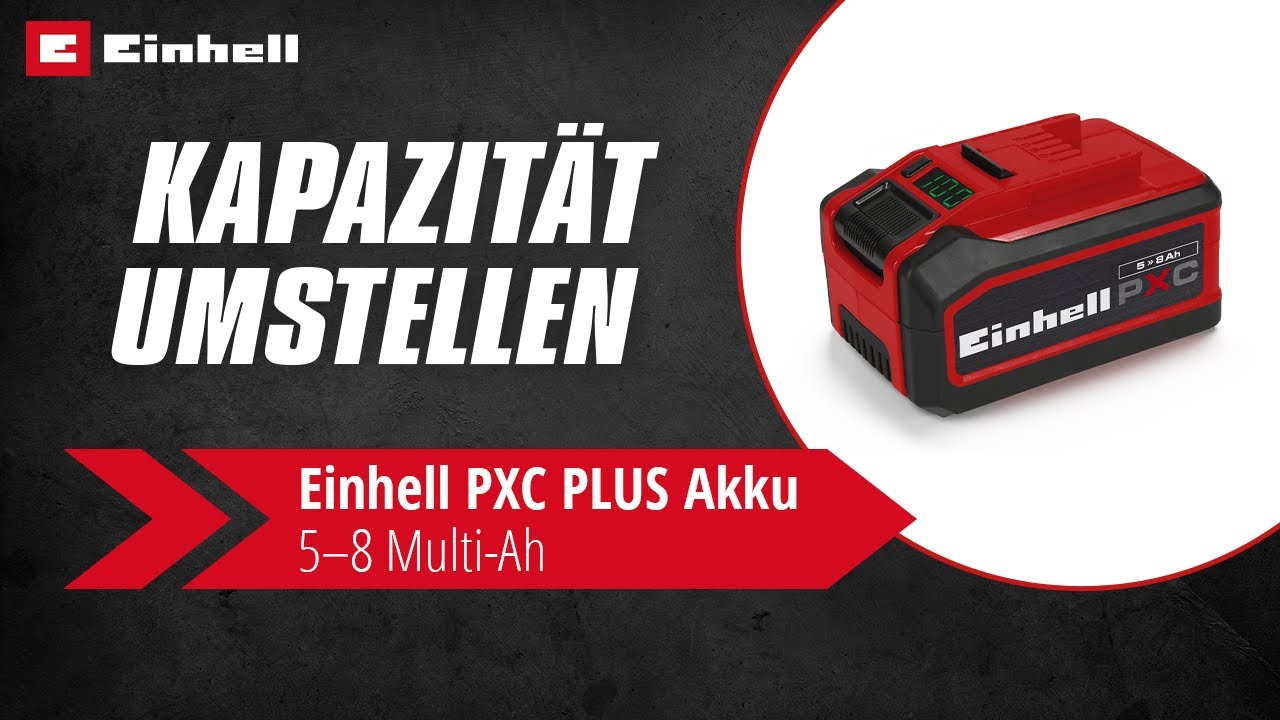 Kapazität an Multi-Ah Akkus umstellen | Einhell Service