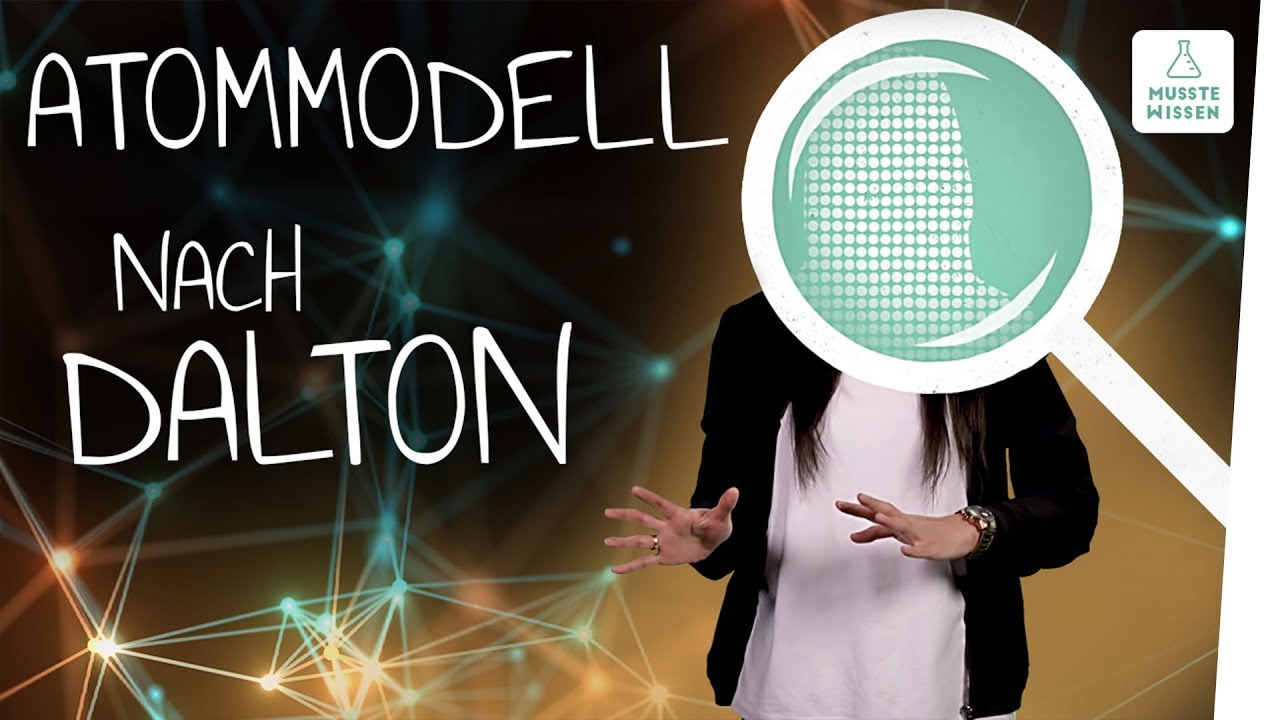 Atome und Stoffe im John Dalton Modell I musstewissen Chemie