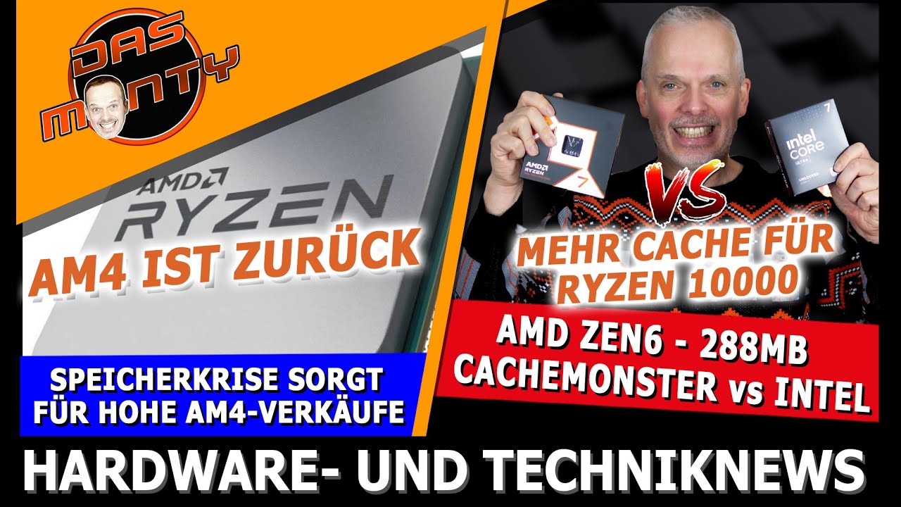 AMD Ryzen 10000/Zen6 - 288MB Cachemonster vs Intel | AMD AM4 ist zur&uuml;ck - Verkaufszahlen explodieren