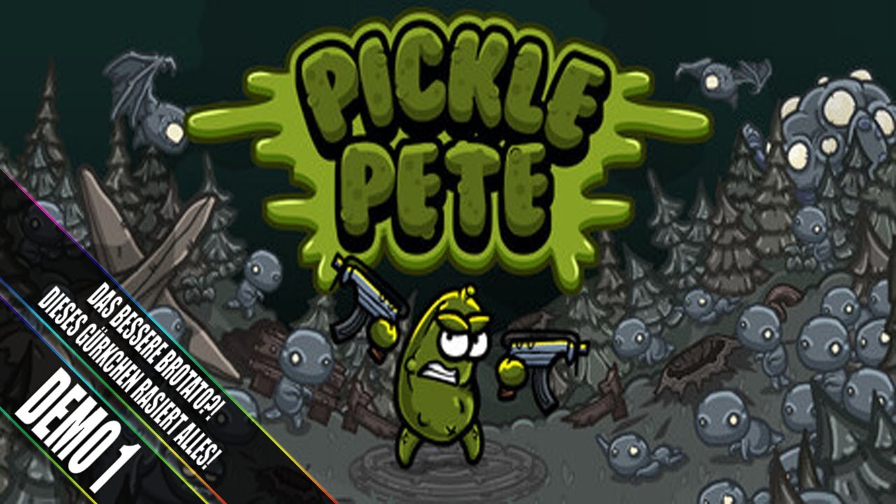 ✪ Das bessere BROTATO?! 🥒 Dieses Gürkchen rasiert ALLES! | Pickle Pete ✪