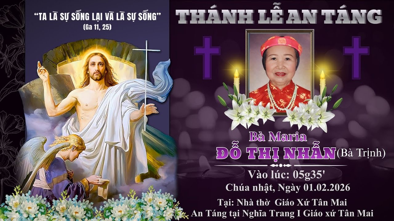 🔴[Trực Tuyến]✝️ THÁNH LỄ AN TÁNG  BÀ MARIA ĐỖ THỊ NHẪN(Bà Trịnh) ✝️ (02/01/2026) | GX. TÂN MAI
