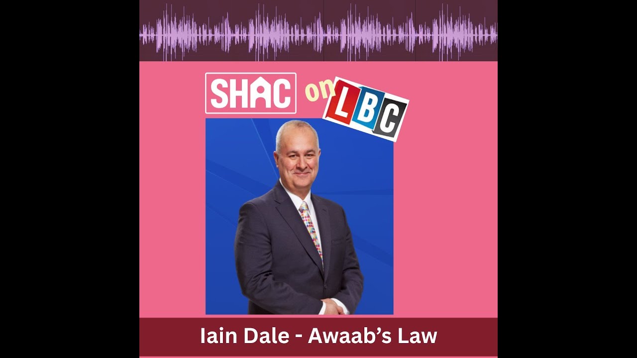 LBC Radio - Iain Dale - Awaabs Law -  October 2025