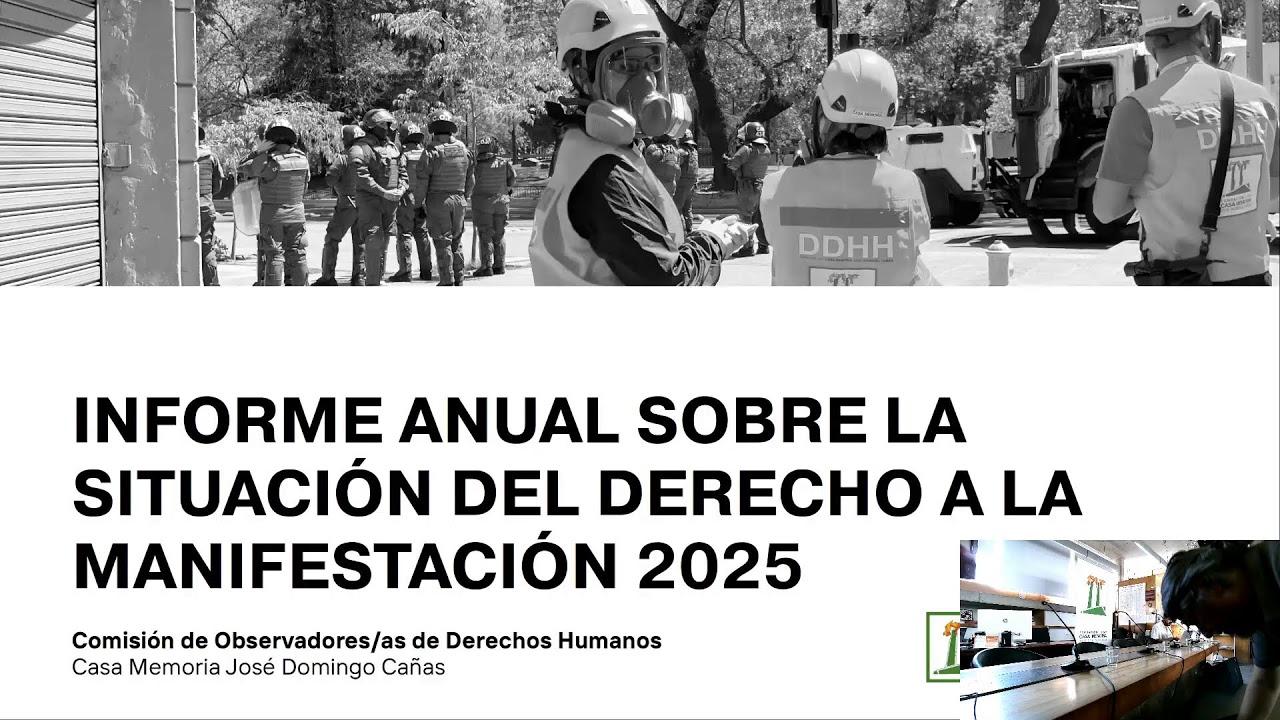 Informe anual sobre la situación del Derecho a la Manifestación en Chile 2025
