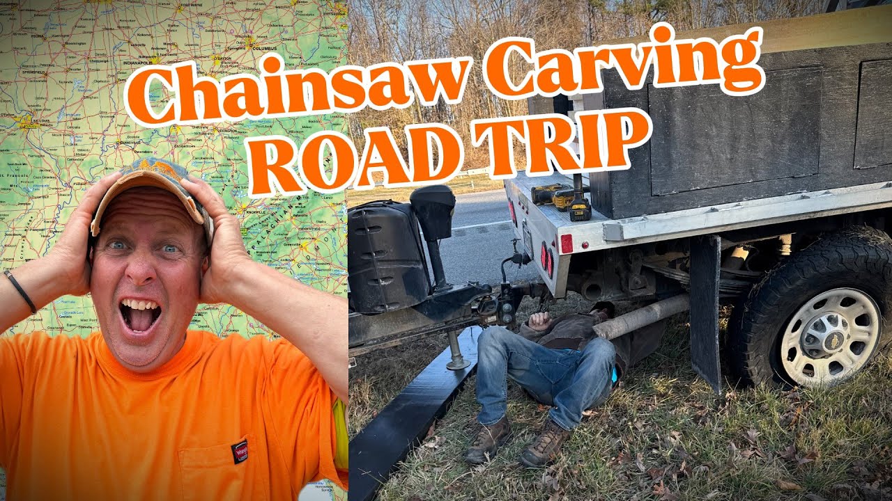 A Chainsaw Carving ROAD TRIP (with a Minor Disaster)
