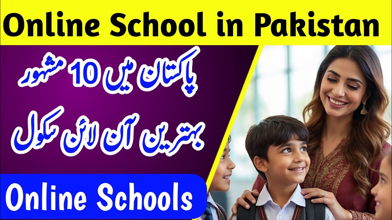 Top 10 online schools in Pakistan for study from home