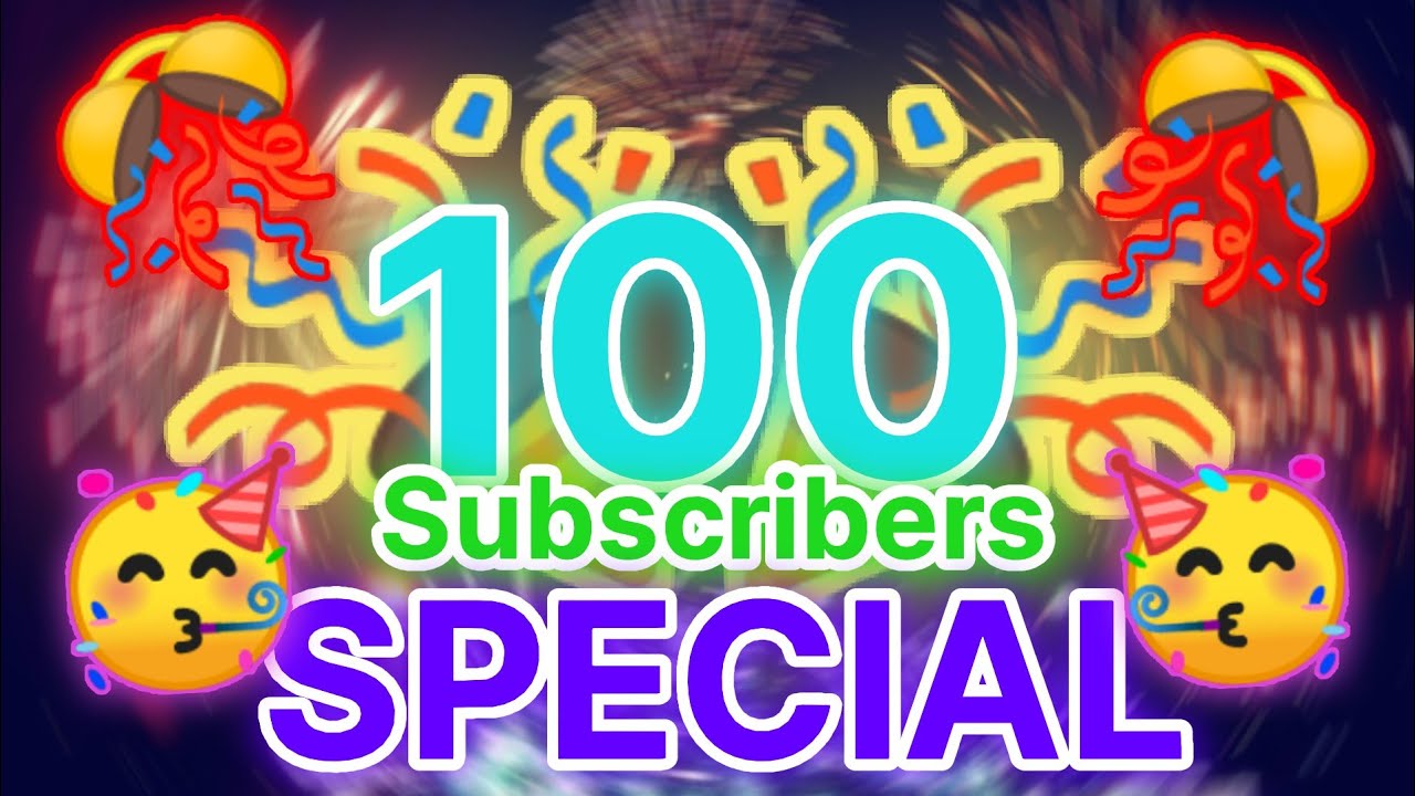 100 Subscribers Special!!