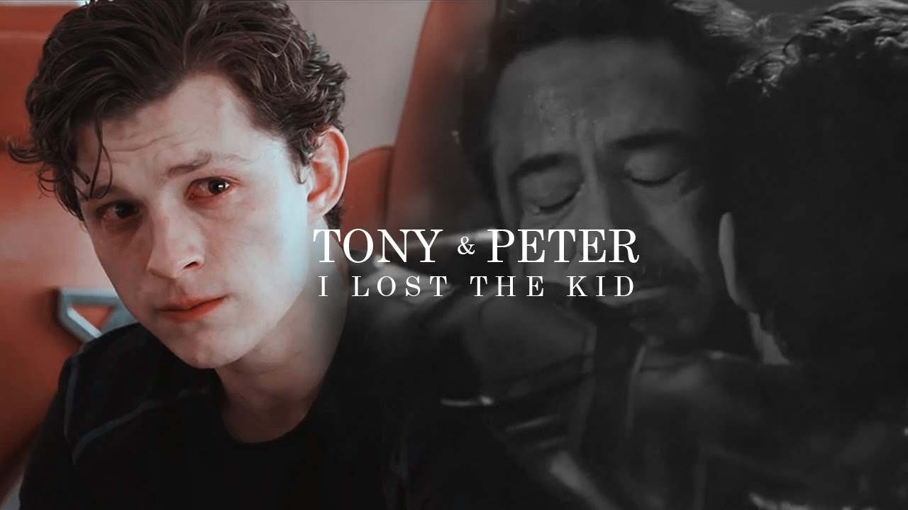 Tony & Peter || I lost the kid [+endgame]