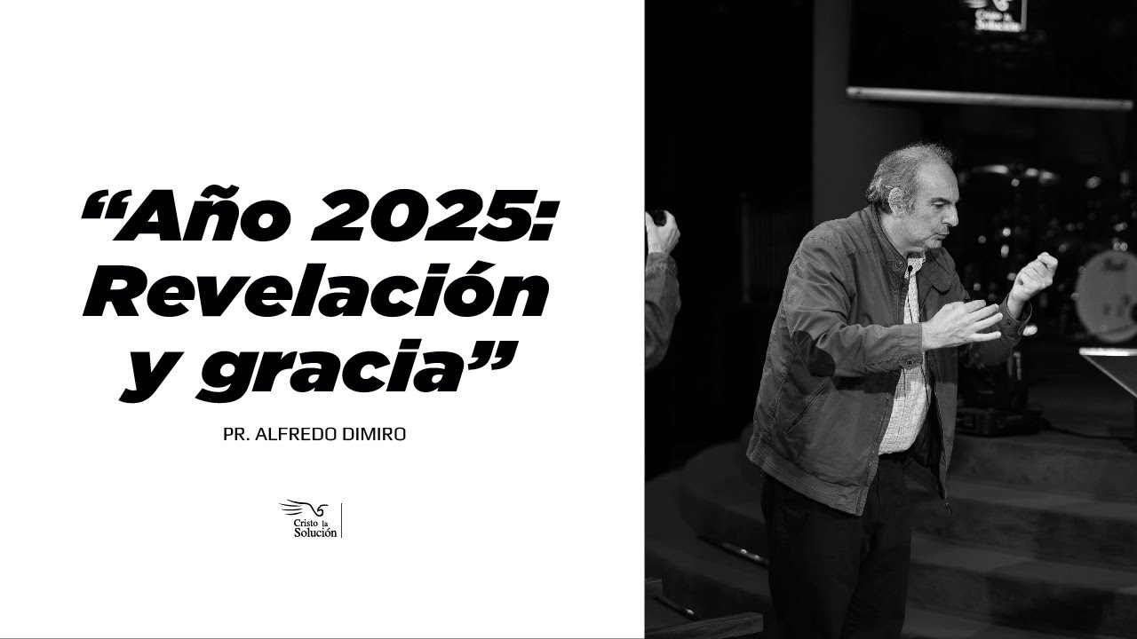 Revelación y gracia - Domingo 12 de Enero 2025 (tarde)