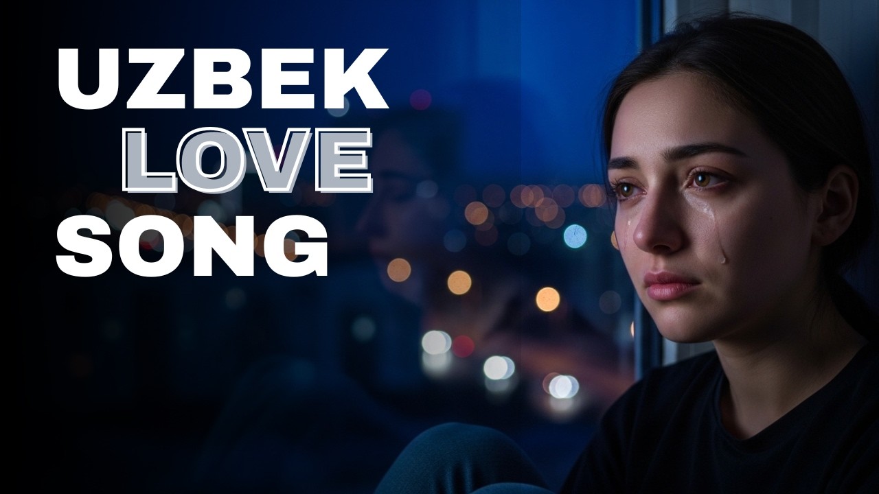 Uzbek Forbidden Love Songs 💔 | Ultra Sad Romantic Pop Playlist