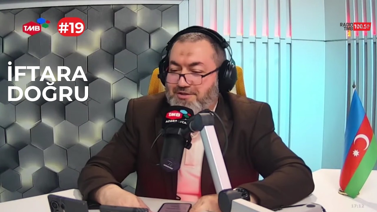 19. İftara doğru (08.03.2026) | Ramazanın gözəlliyi, Fatihə surəsindəki möcüzələr #5
