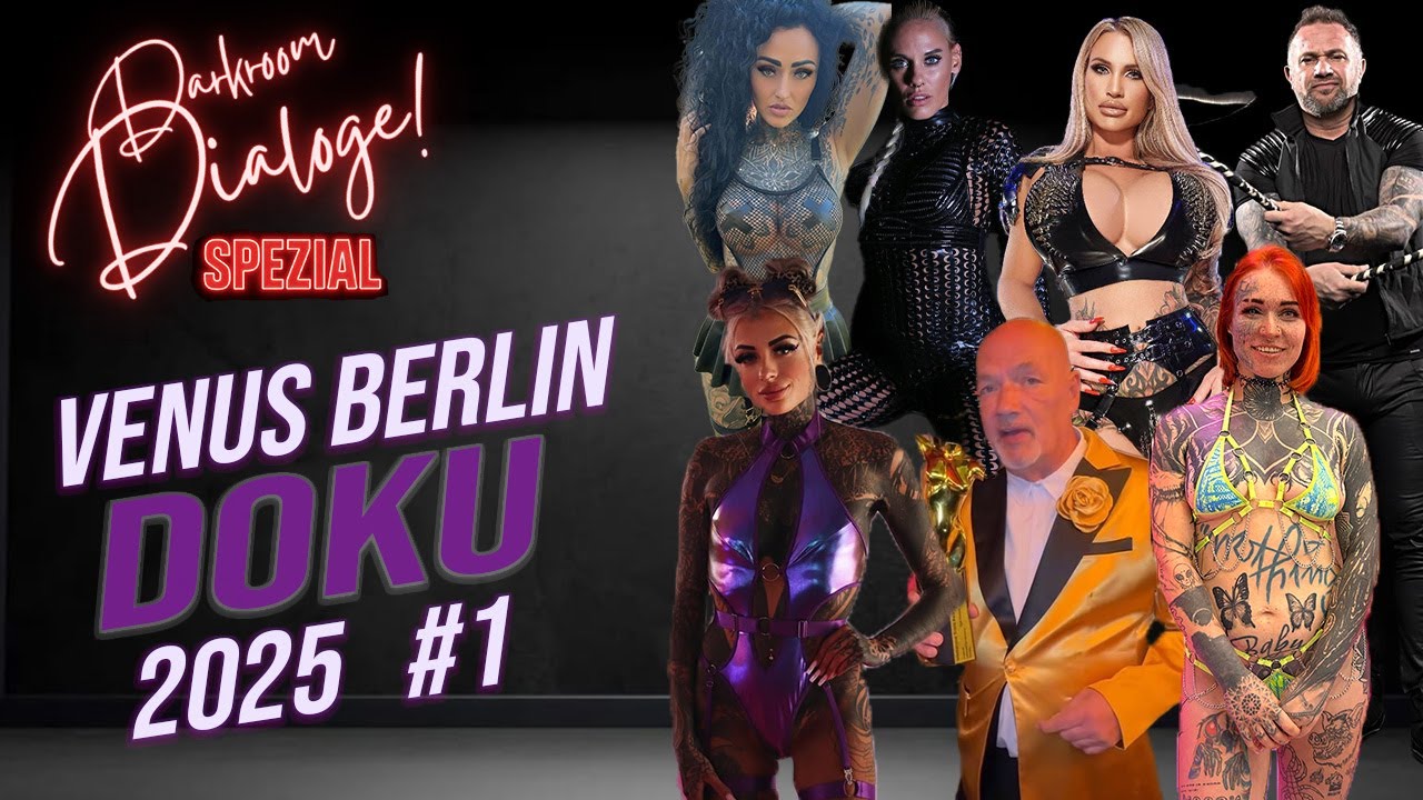 Venus Berlin 2025 Folge 1 | Doku - Darkroom Dialoge Spezial