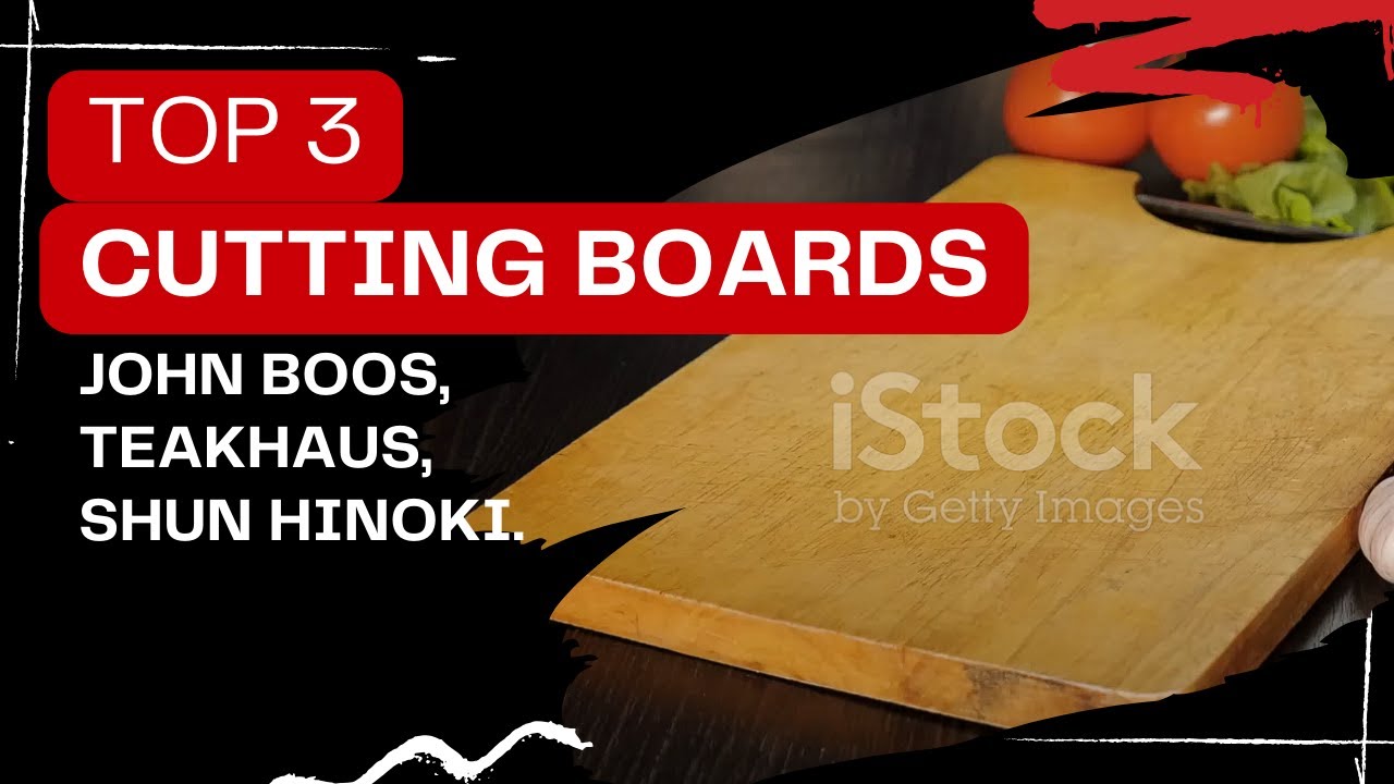 Top 3 Cutting Boards for Your Kitchen