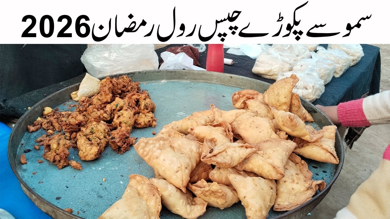 Samosay Pakoray Chips Roll Ramadan 2026 ASMR By Amrood Food Secrets
