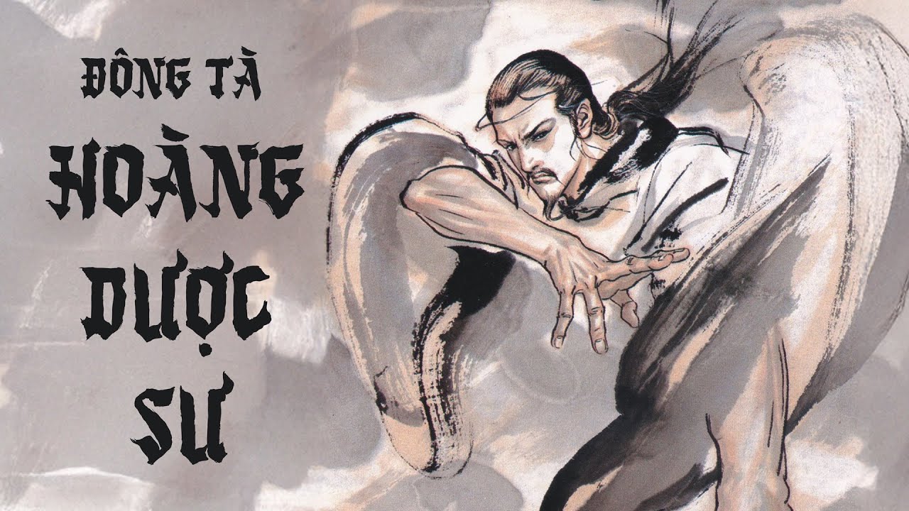 🐉 Giới Thiệu Nhân Vật: Đông Tà Hoàng Dược Sư