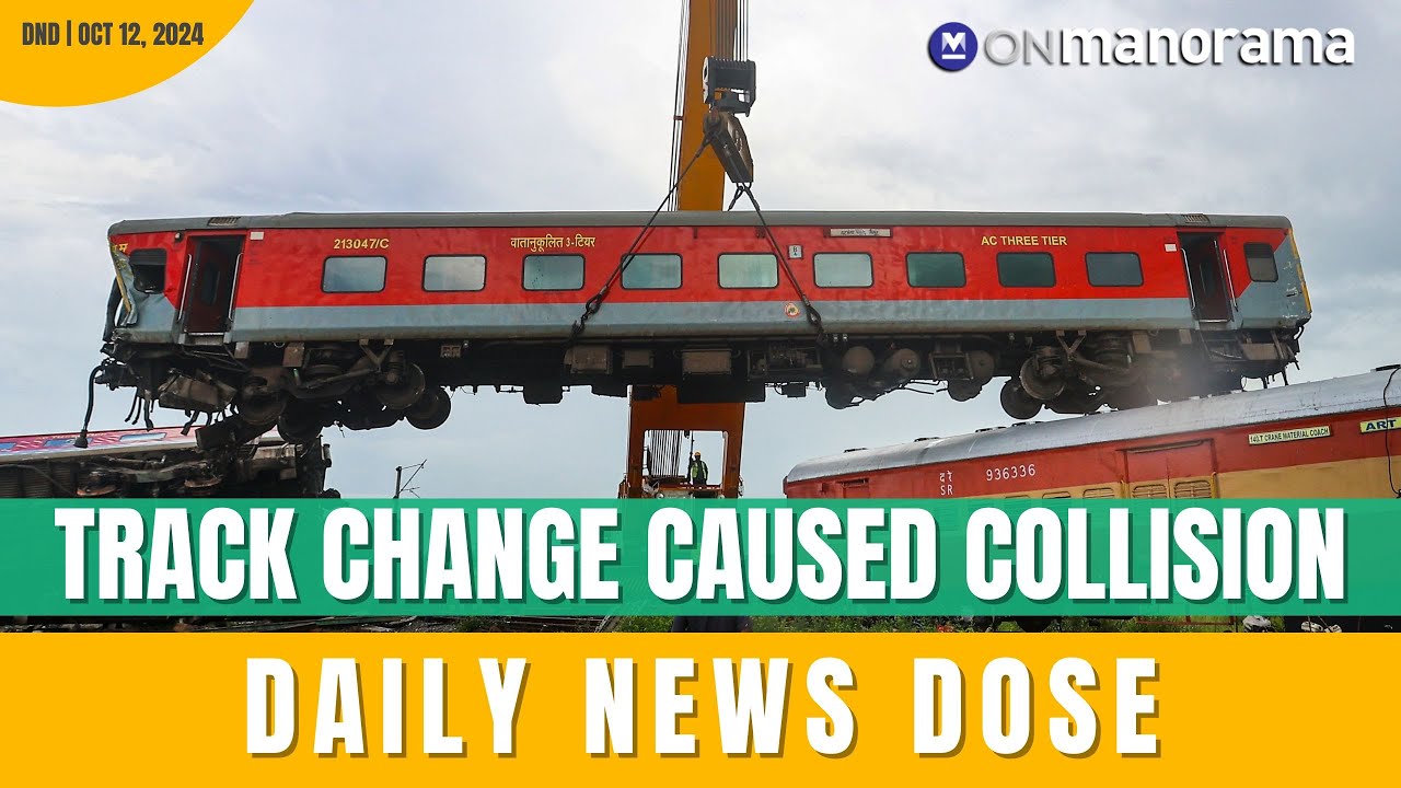 Data-logger video shows train changed track before collision in TN: Experts  | Oct 12, 2024 | DND