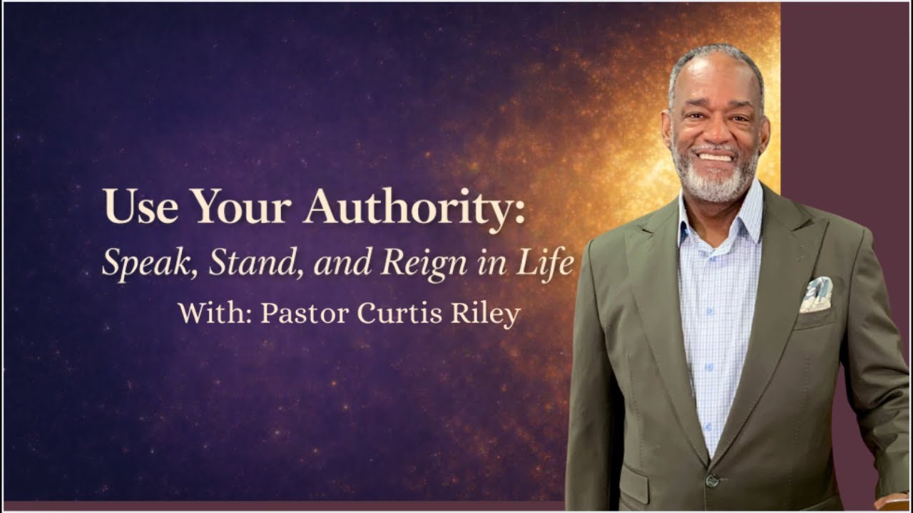 Use Your Authority: Speak, Stand, and Reign in Life