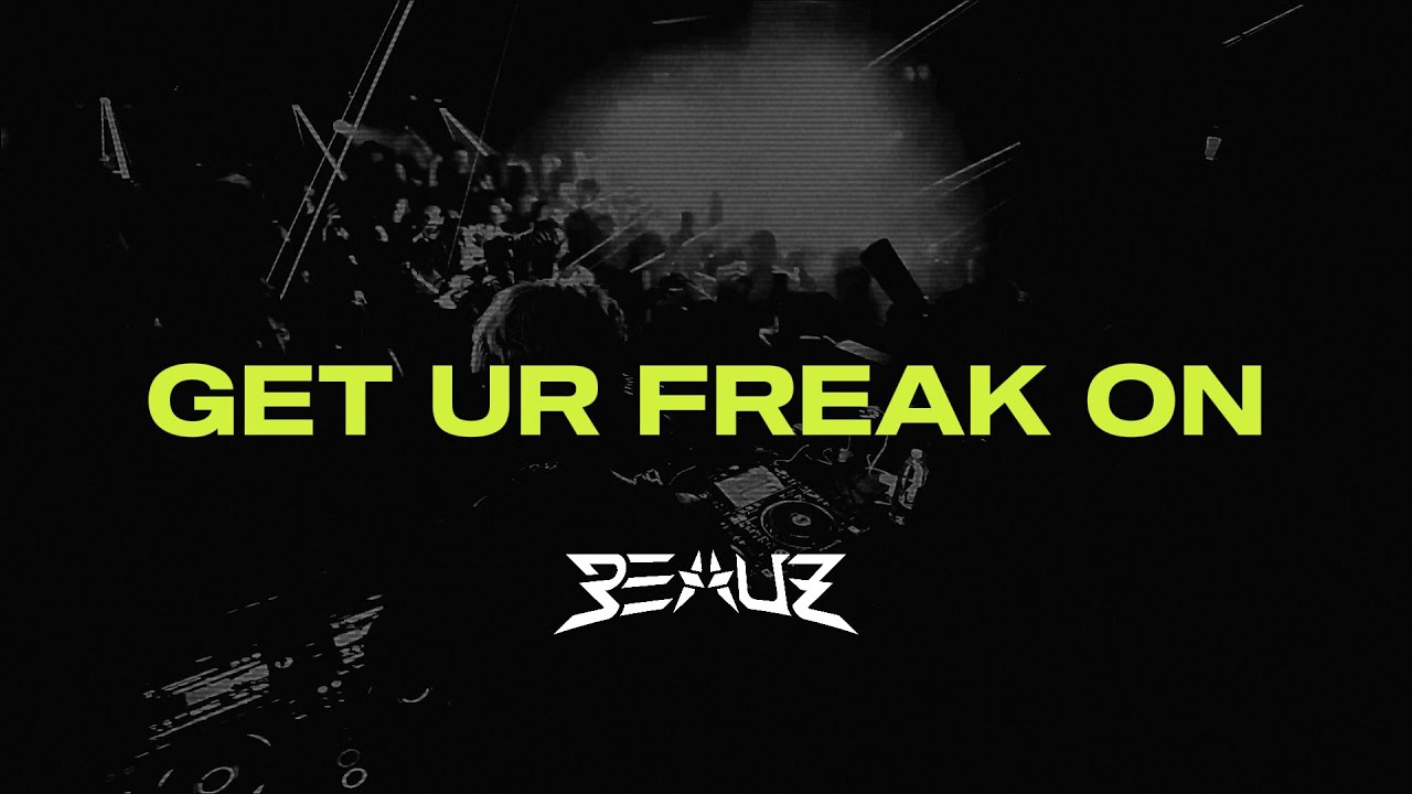 Get Ur Freak On (with JKRS, NIVEK)