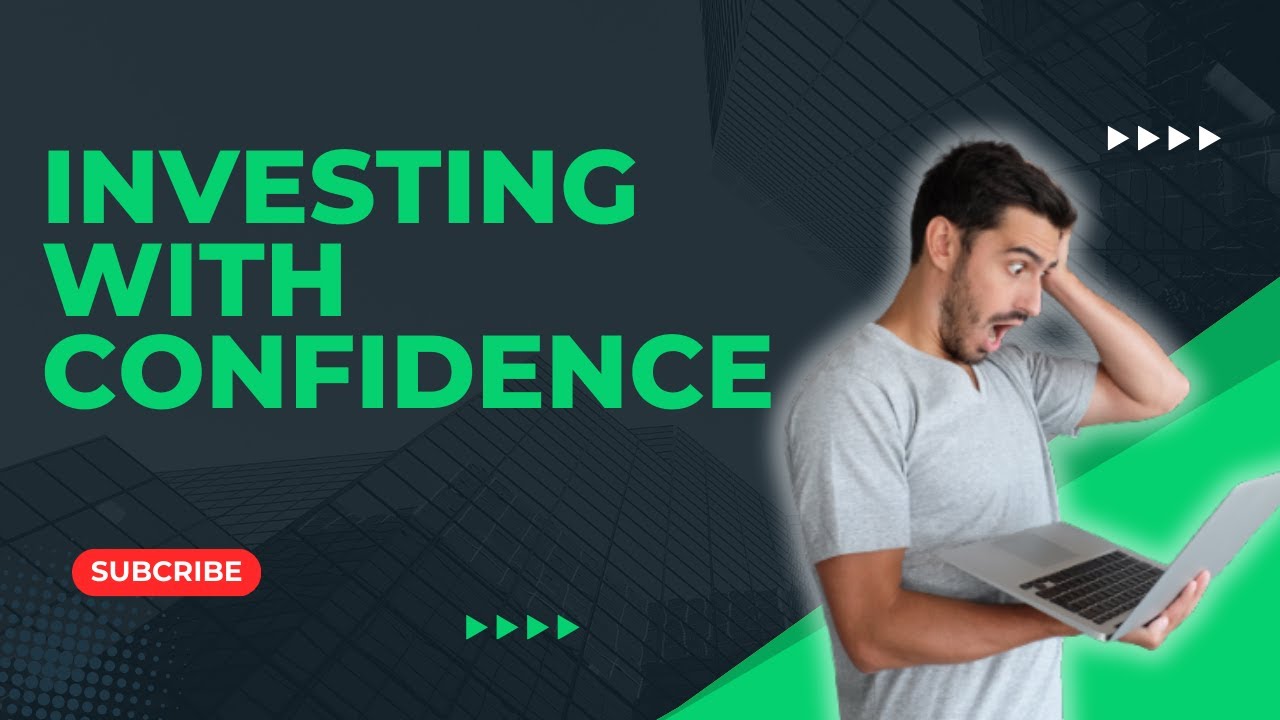 Investing with Confidence: Navigating Certainty in the Investment Landscape