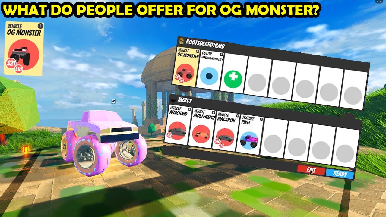 What do people offer for the OG Monster Truck (Insane Offers?)