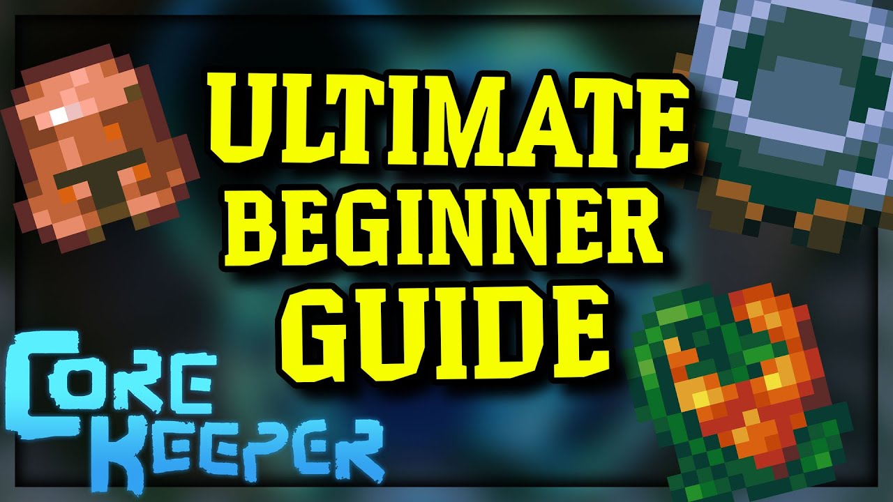 Getting Started in Core Keeper | The Ultimate Beginner Guide