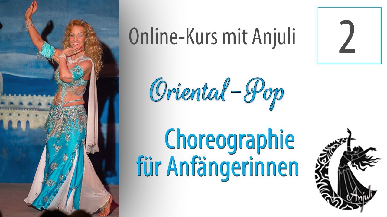 Orientalischer Tanz mit Anjuli - Oriental-Pop Choreographie für Anfängerinnen 2. Teil