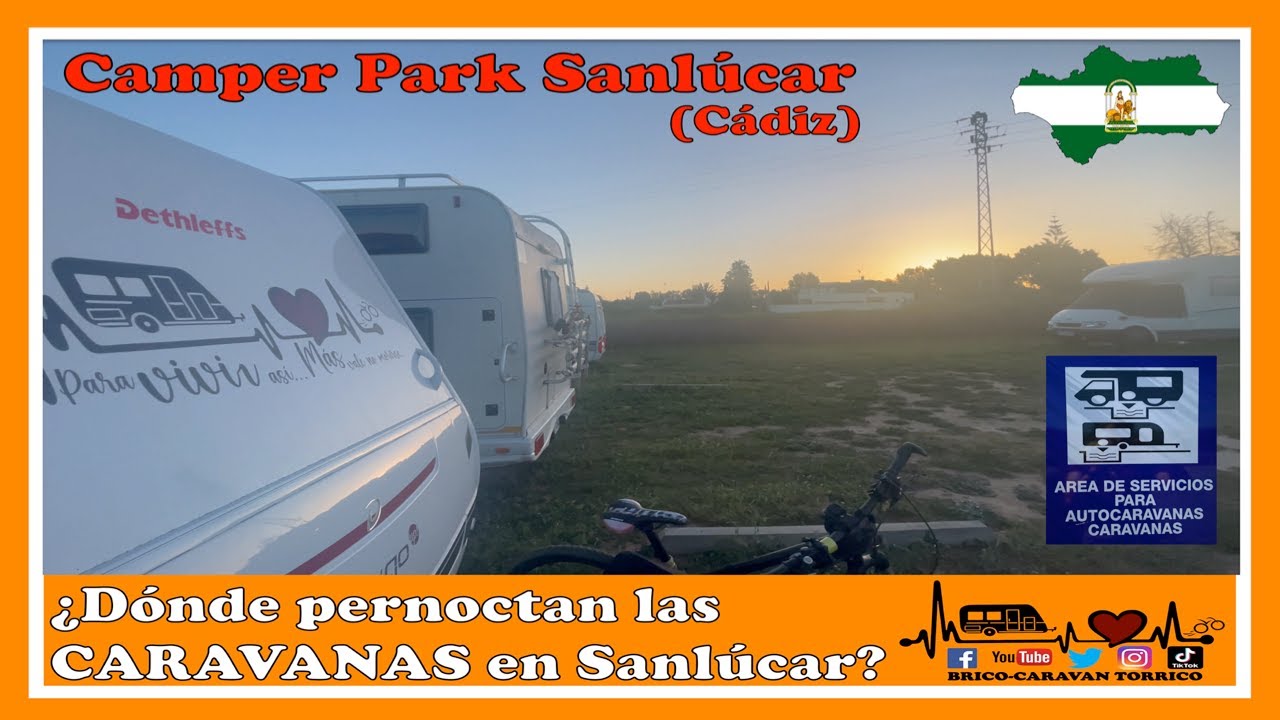 ¿Dónde pernoctan las CARAVANAS en SANLÚCAR - Cádiz? - Sanlúcar Camper Park