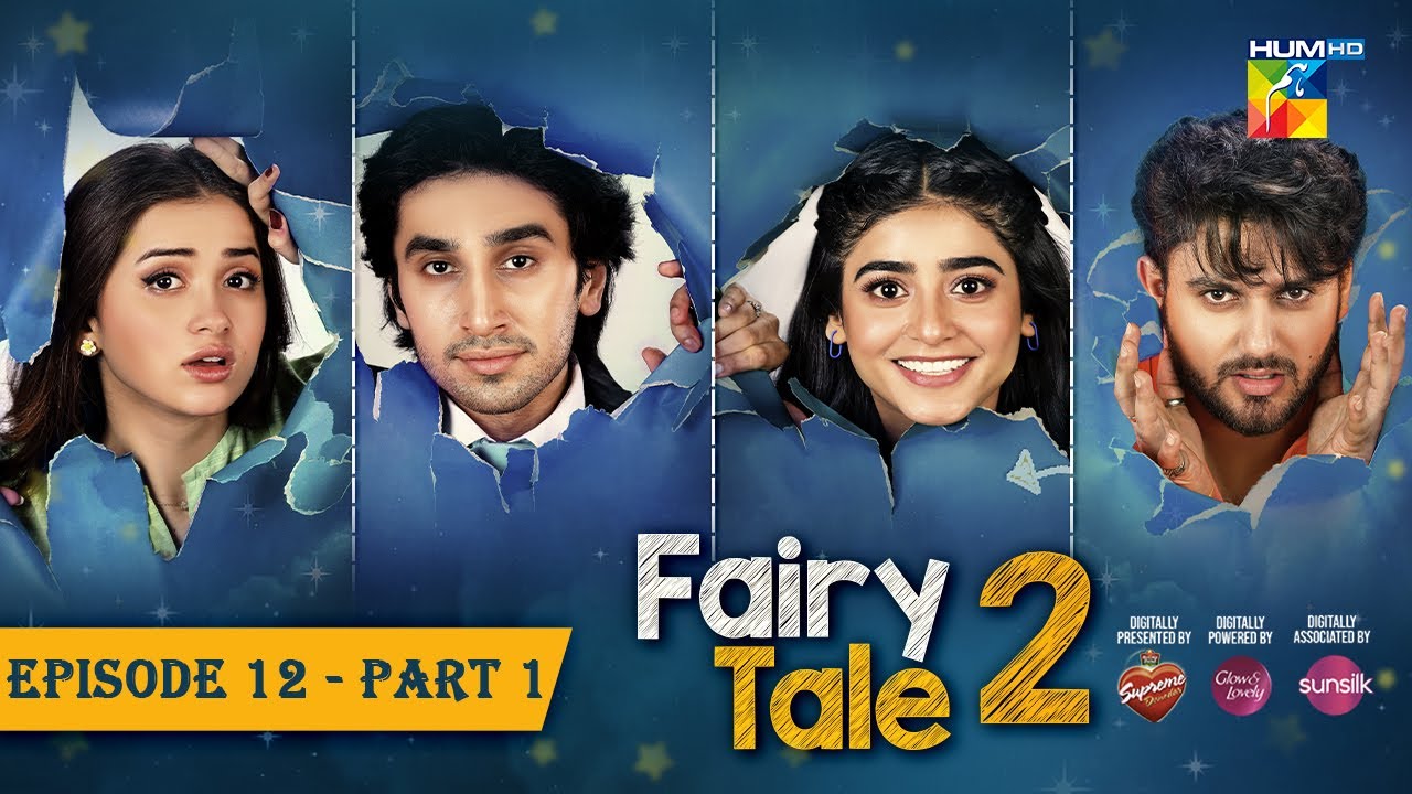 Fairy Tale 2 EP 12 - PART 01 [CC] 04 NOV - Presented By BrookeBond Supreme, Glow & Lovely, & Sunsilk