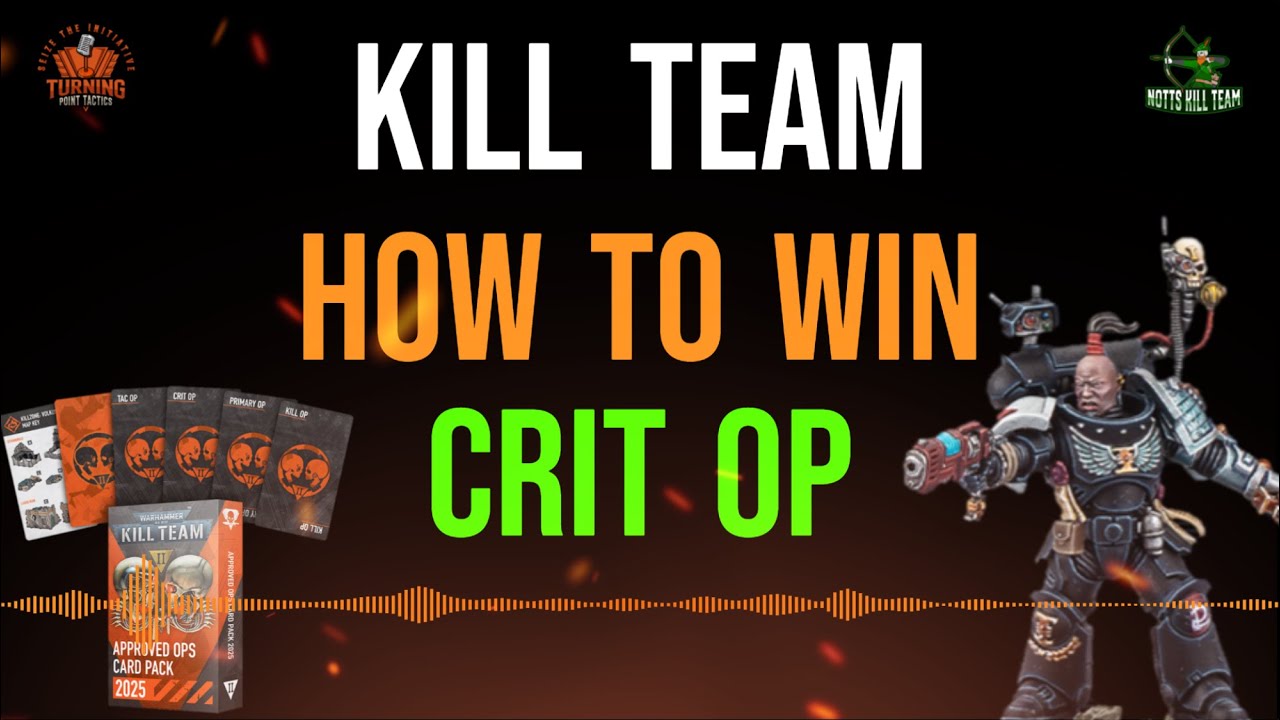 Kill Team: How to Win CritOp