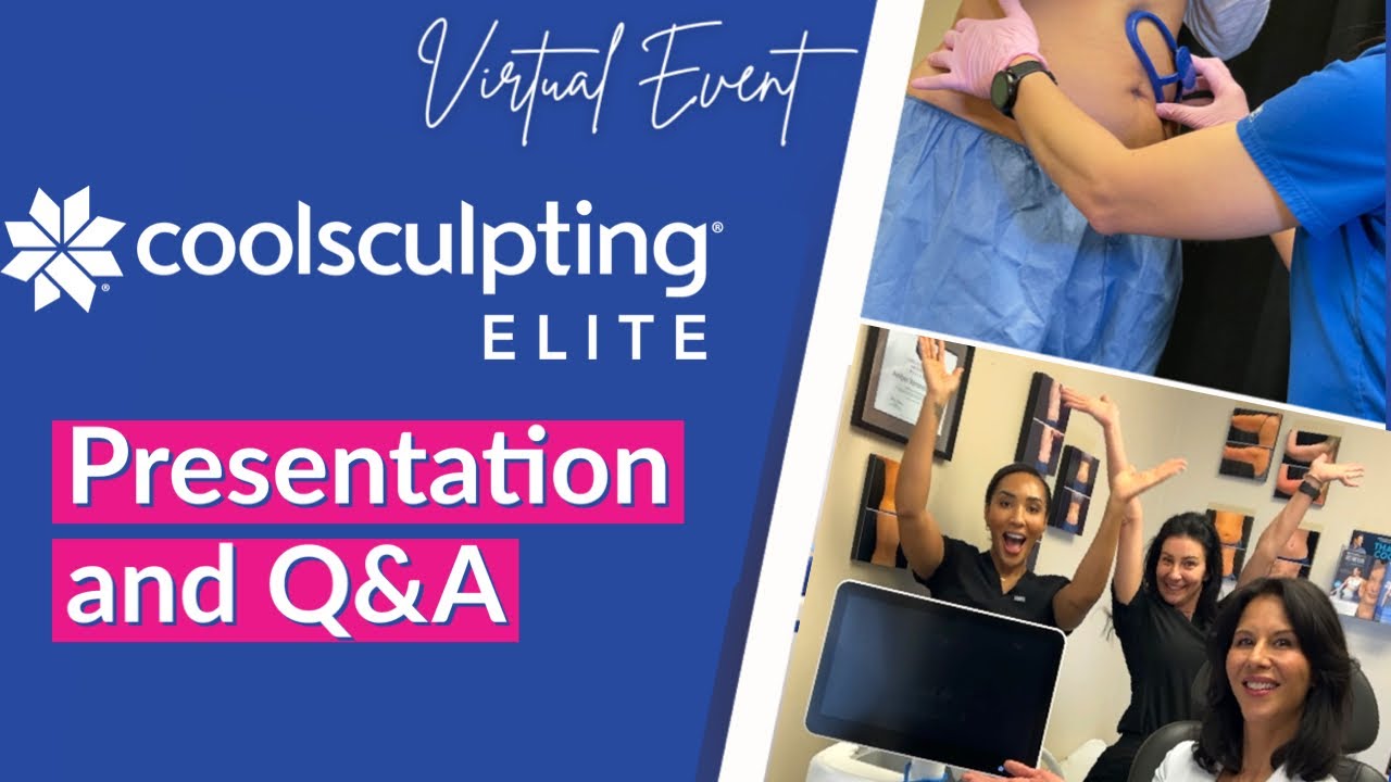 COOLSCULPTING ELITE Virtual Event with Live Q&A (rebroadcast)