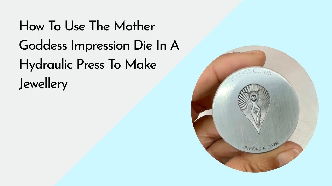 Bottlebee: How To Use The Mother Goddess Impression Die In A Hydraulic Press To Make Jewellery