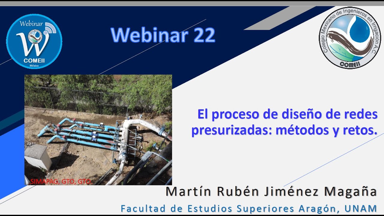 Webinar 22. El proceso de diseño de redes presurizadas: métodos y retos.