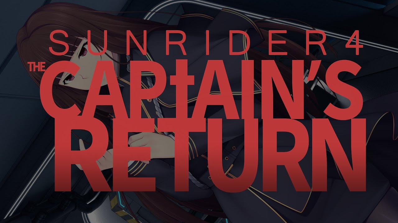 Sunrider4: The Captain's Return Story Trailer