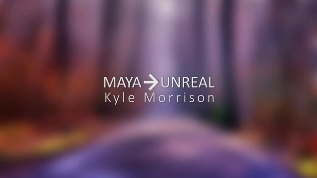 Maya to Unreal
