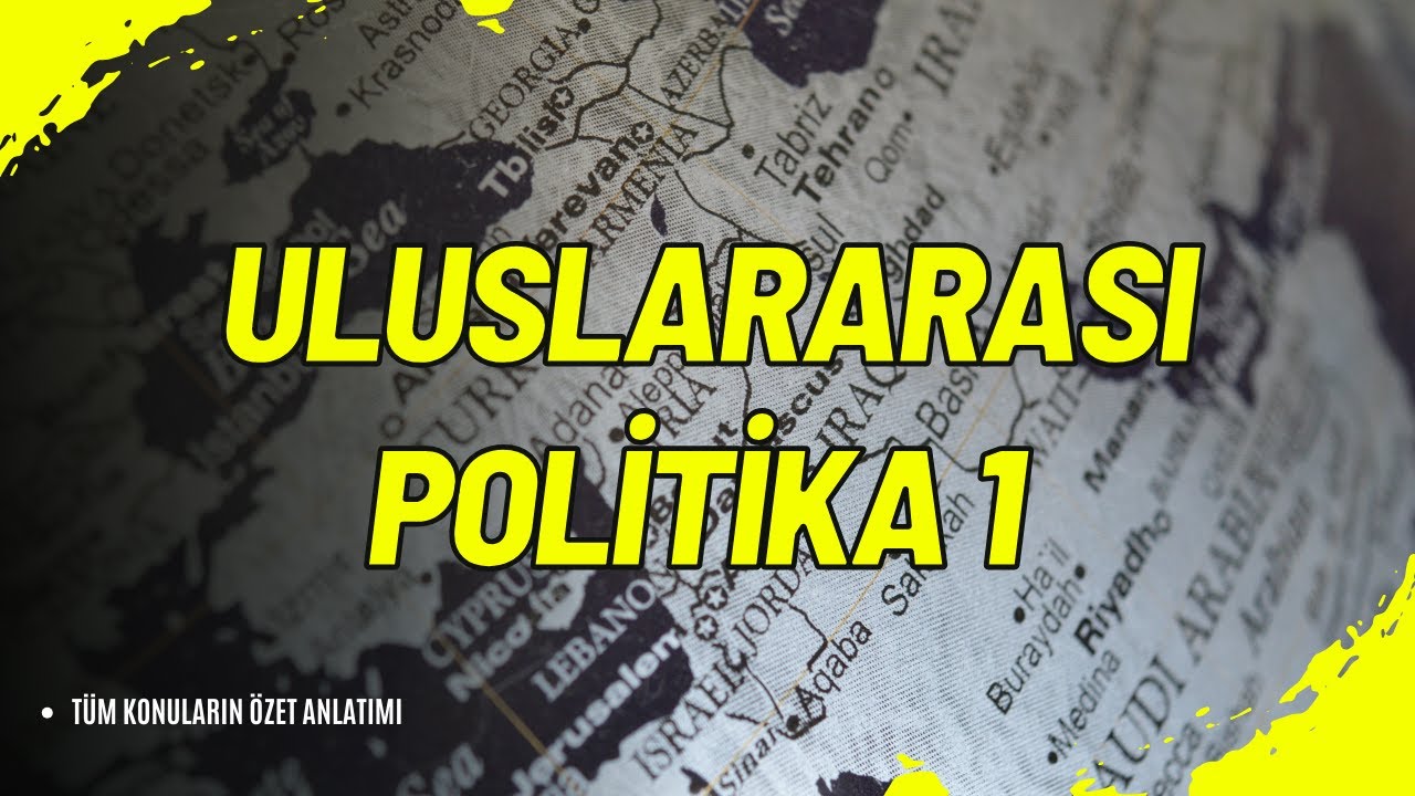 🌐 ULI201U Uluslararası Politika 1: K&uuml;resel G&uuml;&ccedil; Dinamiklerini Keşfedin 🏛️