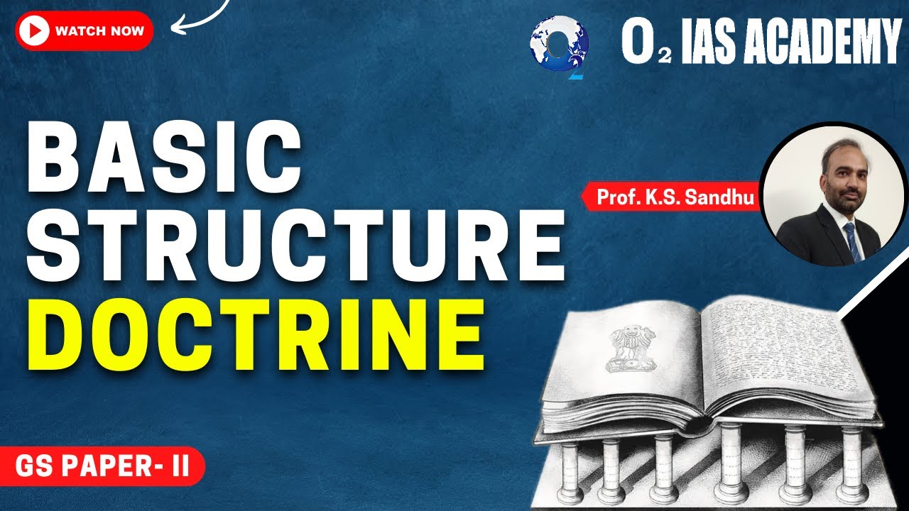 UPSC Mains - Basic Structure Doctrine of the Indian Constitution explained GS Paper1
