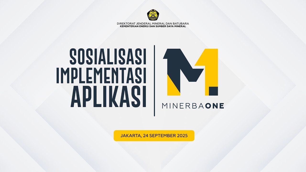 [LIVE] Sosialisasi Implementasi Aplikasi MinerbaOne