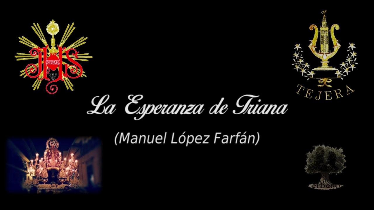 BM Maestro Tejera - La Esperanza de Triana - Nuestra Señora del Rosario de San Vicente