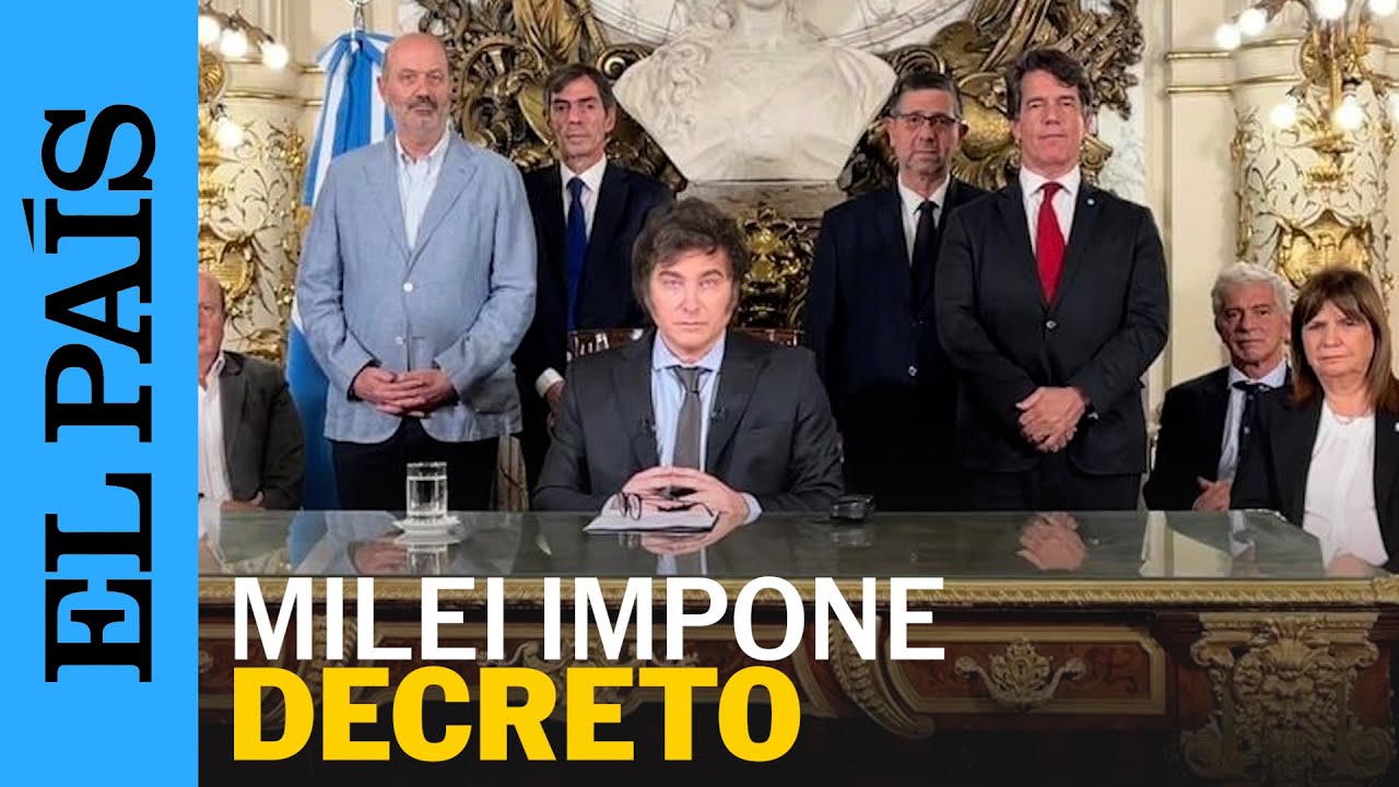 ARGENTINA | Milei impone 300 reformas en un solo decreto | EL PAÍS