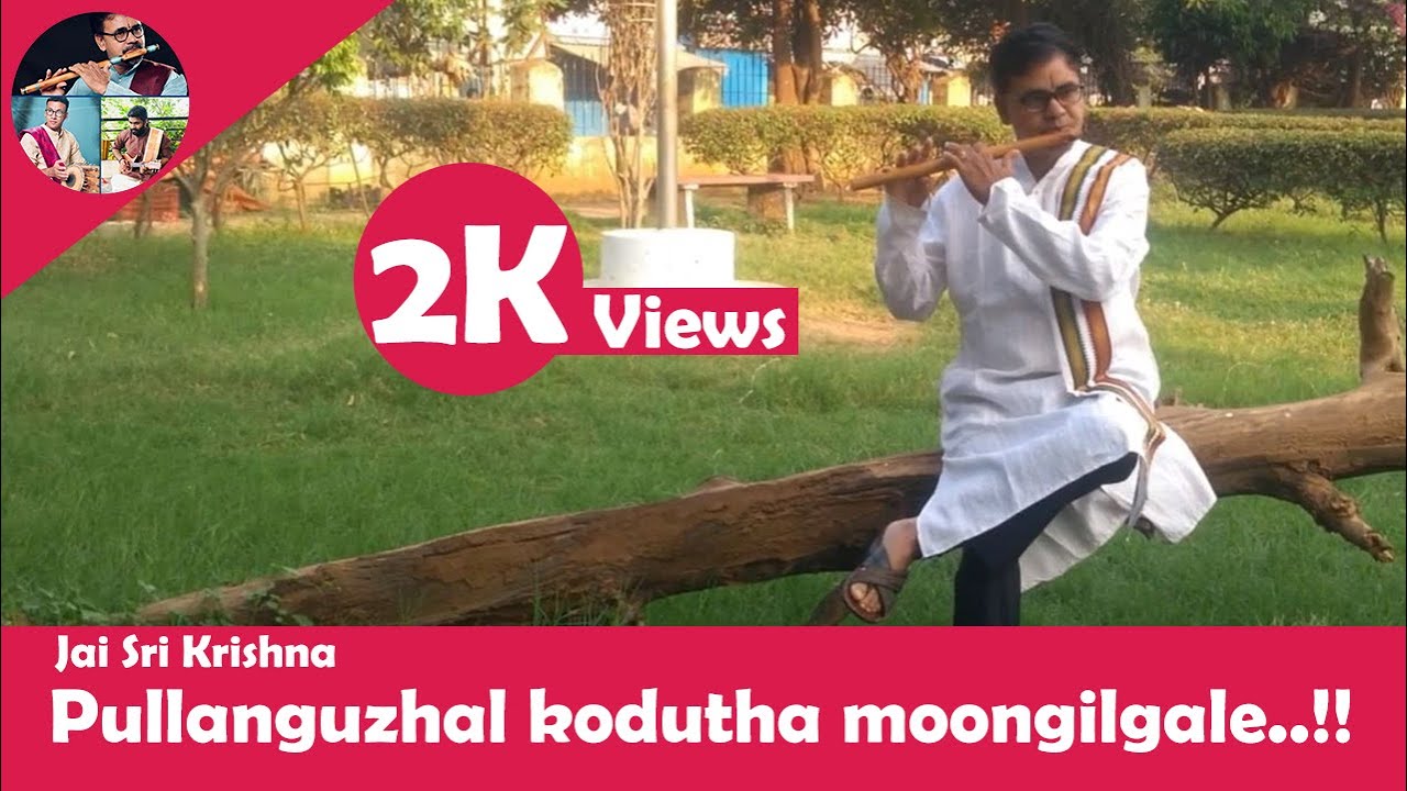 Pullanguzhal kodutha moongilgale - Flute |  Sri Krishna Devarya Venkat Rao