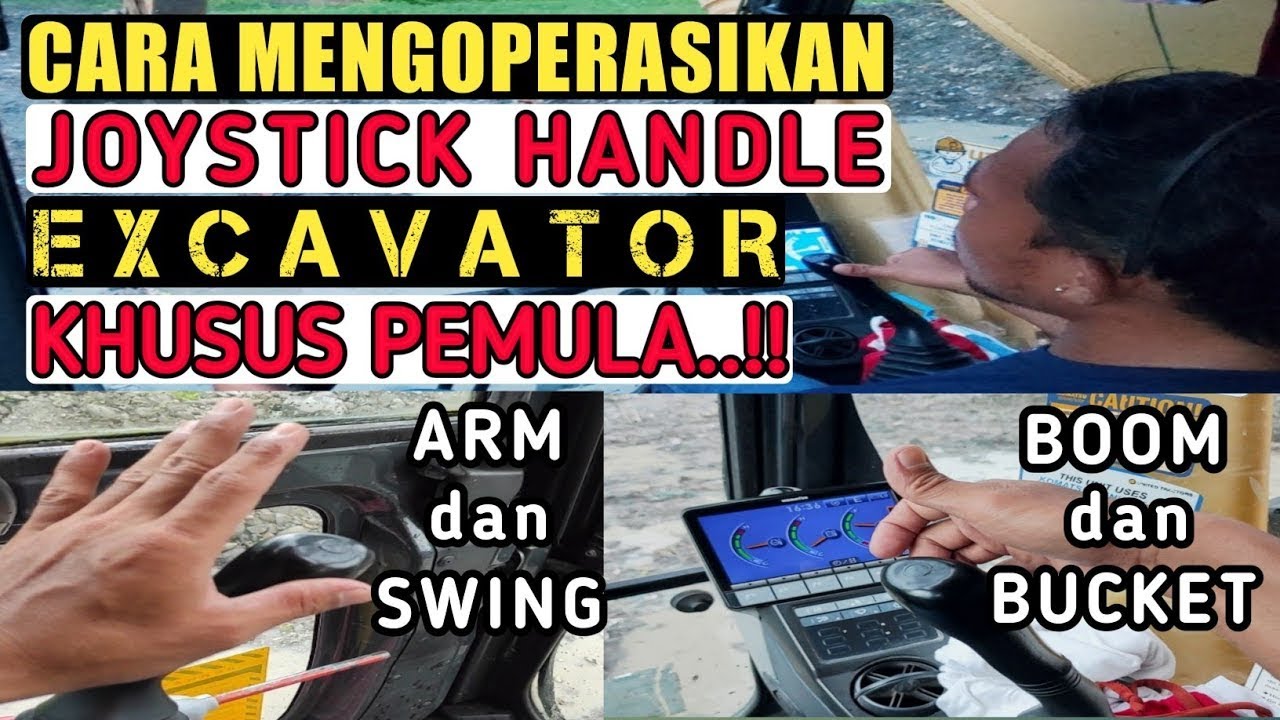 CARA MENGOPERASIKAN JOYSTICK HANDLE EXCAVATOR - KHUSUS PEMULA