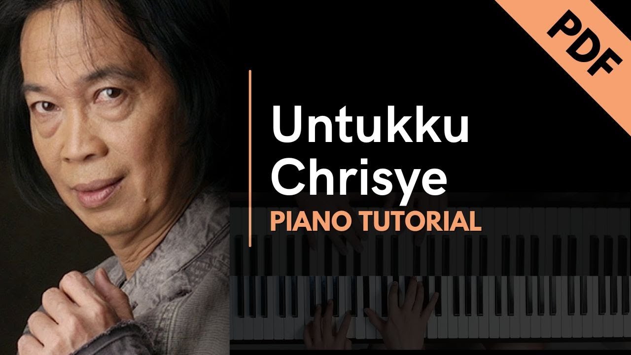 Untukku - Chrisye (Piano Tutorial + Not Angka)