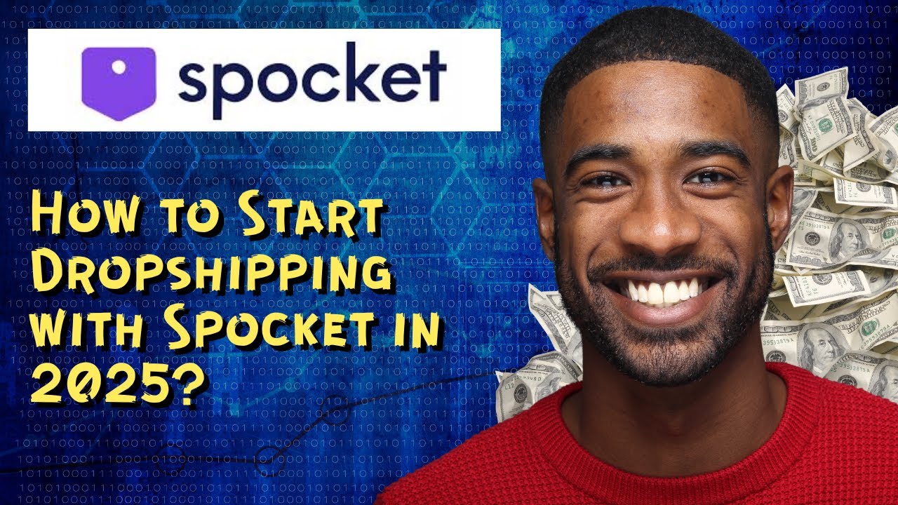 How to Start Dropshipping with Spocket in 2025