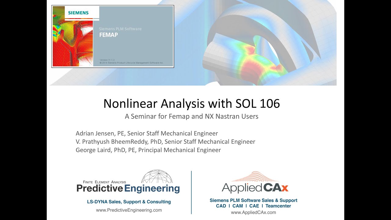 Femap and NX Nastran Technical Seminar - Nonlinear Analysis with SOL 106