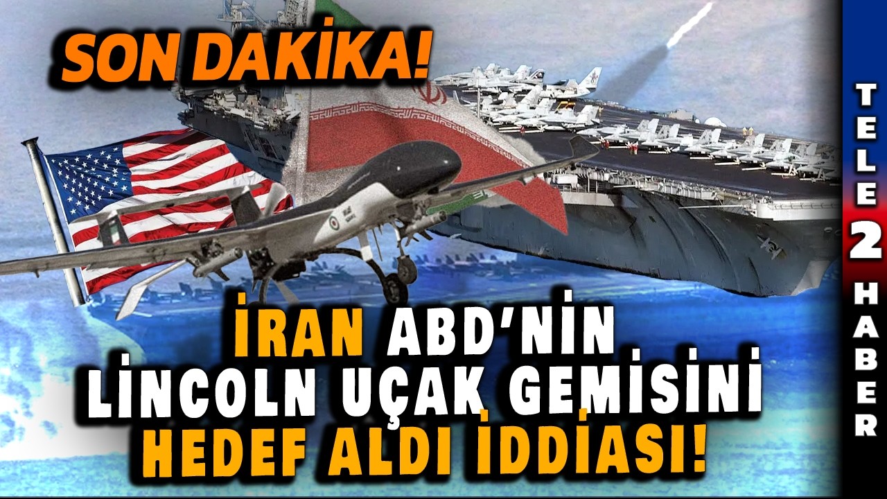 #SONDAKİKA İran ABD u&ccedil;ak gemisi Lincoln'u vurdu!