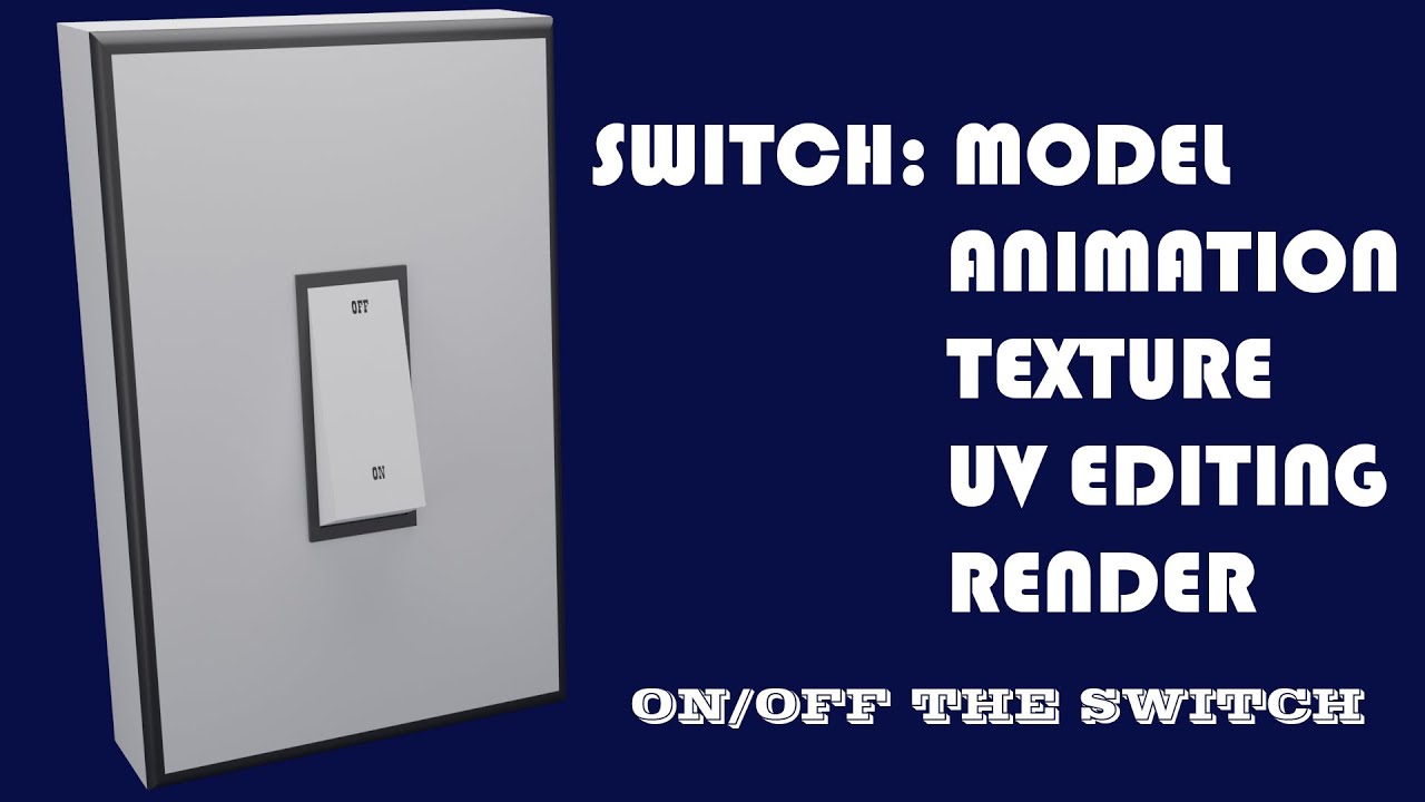 Blender: Switch board Model and Animation