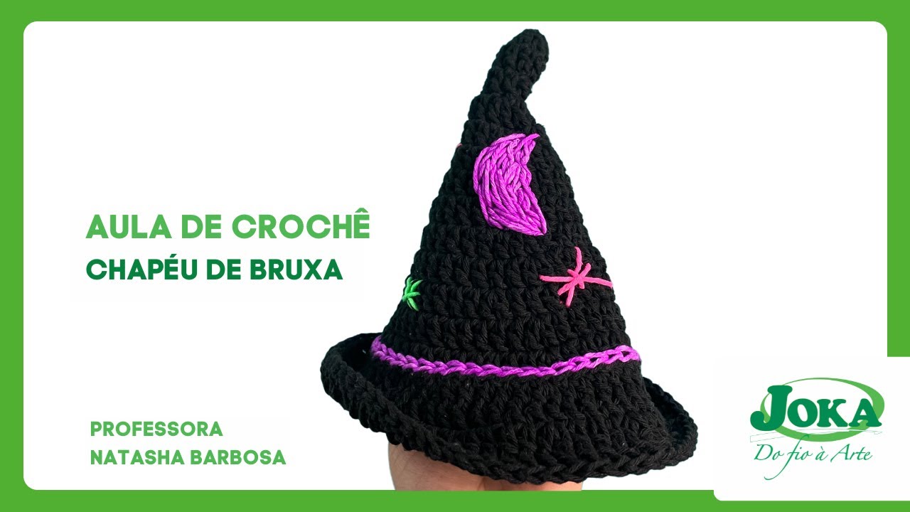 Aula de Crochê | Chapéu de Bruxa | Professora Natasha Barbosa - Joka Novelos