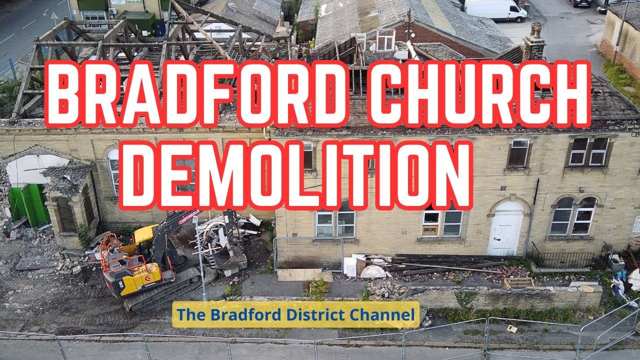 Bradford Church Demolition | Bradford