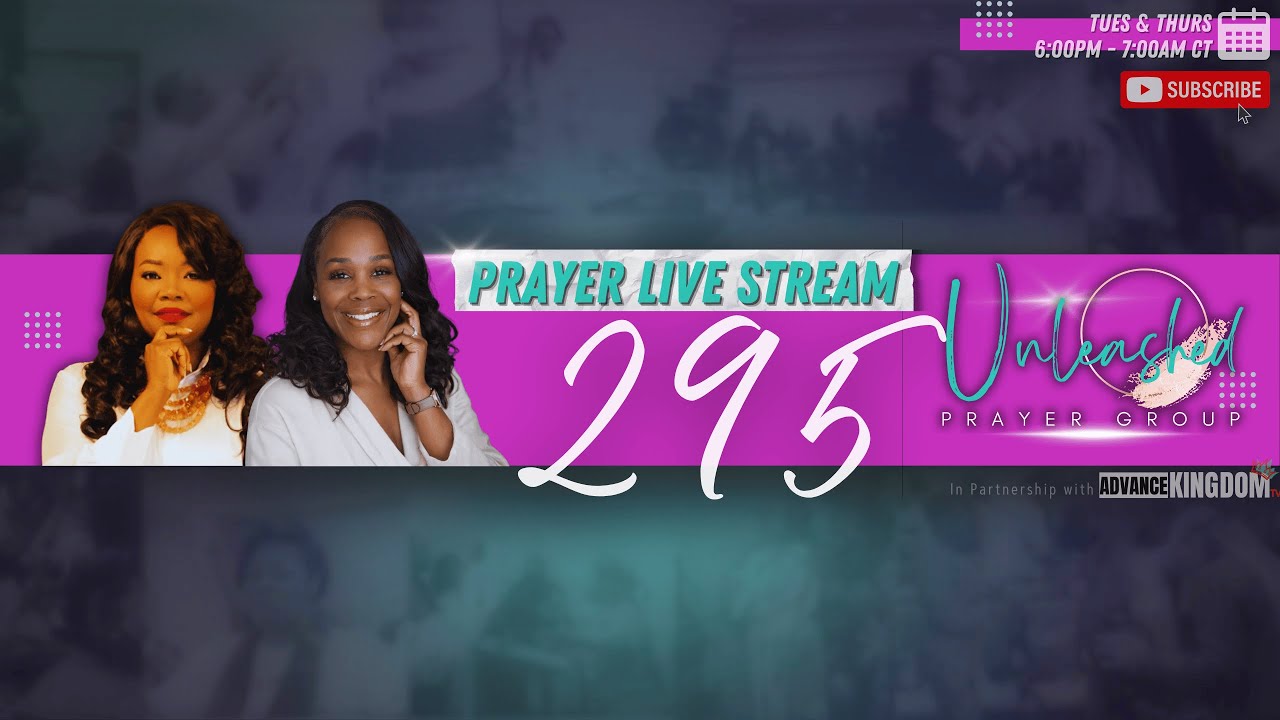 295: Morning Prayer & Intercession | Unleashed Prayer (Live)