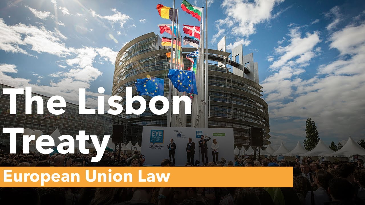The Lisbon Treaty - EU Law