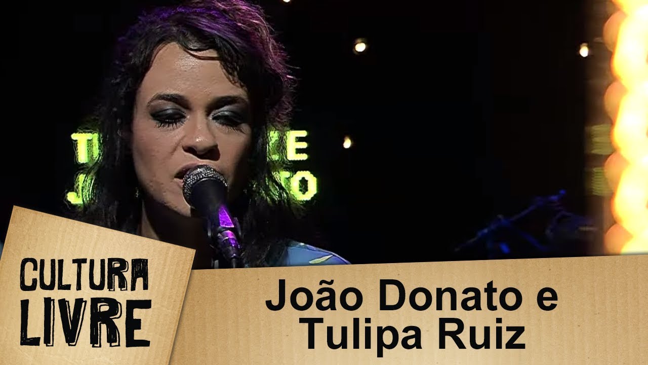 João Donato e Tulipa Ruiz | Cultura Livre | 07/12/2019